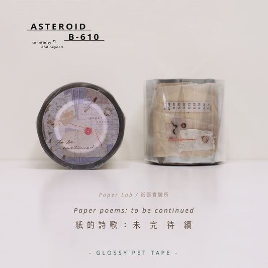 Paper poems: to be continued Glossy PET Tape 50mm